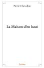 La Maison D'En Haut - Preview