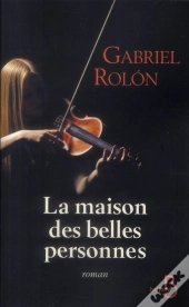 La Maison Des Belles Personnes