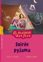 La Maison Des Fées T.5 ; Soirée Pyjama - Preview