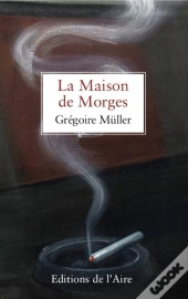 La Maison Des Morges
