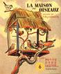 La Maison Des Oiseaux - Preview
