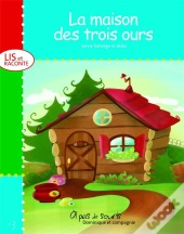 La Maison Des Trois Ours