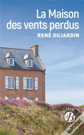 La Maison Des Vents Perdus