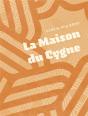 La Maison Du Cygne - Preview