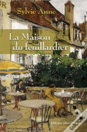 La Maison Du Feuillardier