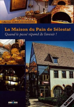 Capa do artigo La Maison Du Pain De Selestat