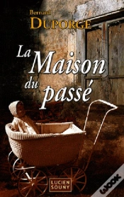 Capa do artigo La Maison Du Passé
