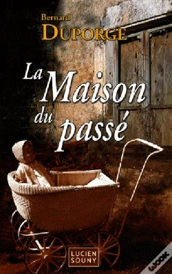 Capa do artigo La Maison Du Passé
