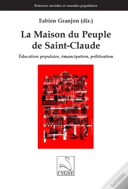 Capa do artigo La Maison Du Peuple De Saint-Claude : Éducation Populaire, Émancipation, Politisation