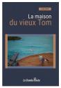 La Maison Du Vieux Tom - Preview
