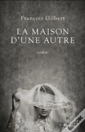 La Maison D'Une Autre