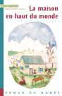 La Maison En Haut Du Monde - Preview