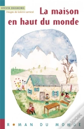 La Maison En Haut Du Monde