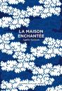 La Maison Enchantée - Preview