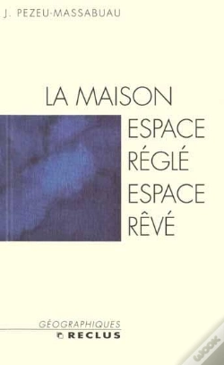 Capa do artigo La Maison : Espace Réglé, Espace Rêvé