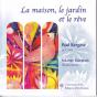 La Maison, Le Jardin Et Le Rêve - Preview