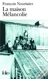 La Maison Mélancolie