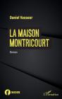 La Maison Montricourt - Preview