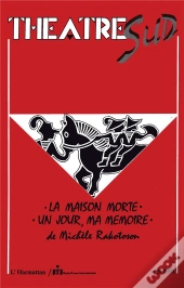 La Maison Morte ; Un Jour, Ma Mémoire