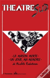 Capa do artigo La Maison Morte ; Un Jour, Ma Mémoire
