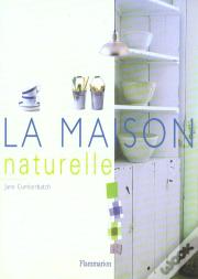 La Maison Naturelle