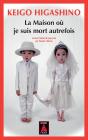 La Maison Où Je Suis Mort Autrefois - Preview