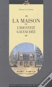 La Maison Ou L'Identité Galvaudée