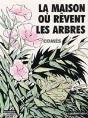 La Maison Ou Revent Les Arbres - Preview