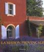 La Maison Provencale ; Nouvelle Edition - Preview