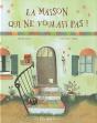 La Maison Qui Ne Voulait Pas - Preview