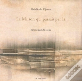 La Maison Qui Passait Par La