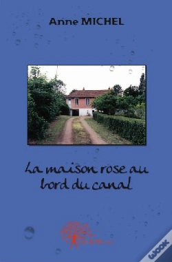 Capa do artigo La Maison Rose Au Bord Du Canal