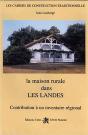 La Maison Rurale Dans Les Landes ; Contribution À Un Inventaire Régional - Preview