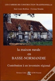 Capa do artigo La Maison Rurale En Basse-Normandie ; Contribution À Un Inventaire Régional