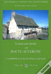La Maison Rurale En Haute-Auvergne ; Contribution À Un Inventaire Régional