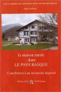 La Maison Rurale En Pays Basque ; Contribution À Un Inventaire Régional - Preview