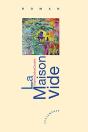 La Maison Vide - Preview