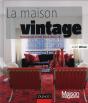 La Maison Vintage ; Trouvailles Rétro Pour Déco Chic - Preview