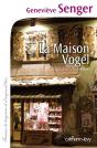La Maison Vogel - Preview