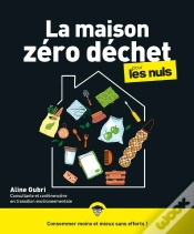 Capa do artigo La Maison Zéro Déchet Pour Les Nuls