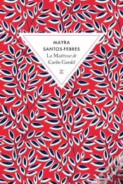 Capa do artigo La Maîtresse De Gardel