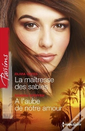 La Maitresse Des Sables - A L'Aube De Notre Amour