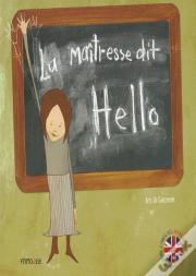 La Maîtresse Dit Hello