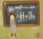 La Maîtresse Dit Hello - Preview