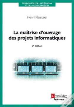 Capa do artigo La Maîtrise D'Ouvrage Des Projets Informatiques (2e Édition)