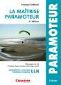La Maitrise Paramoteur 5e Edition - Preview