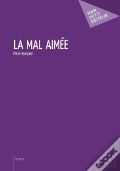 La Mal Aimée