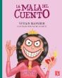 La Mala Del Cuento - Preview