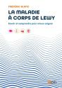 La Maladie À Corps De Lewy : Savoir Et Comprendre Pour Mieux Soigner - Preview