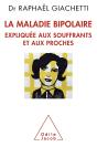 La Maladie Bipolaire Expliquee Aux Souffrants Etaux Proches - Preview